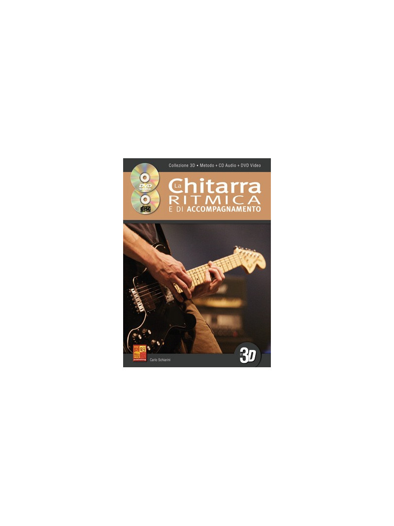 La chitarra ritmica e di accompagnamento in 3D (libro/CD/DVD)