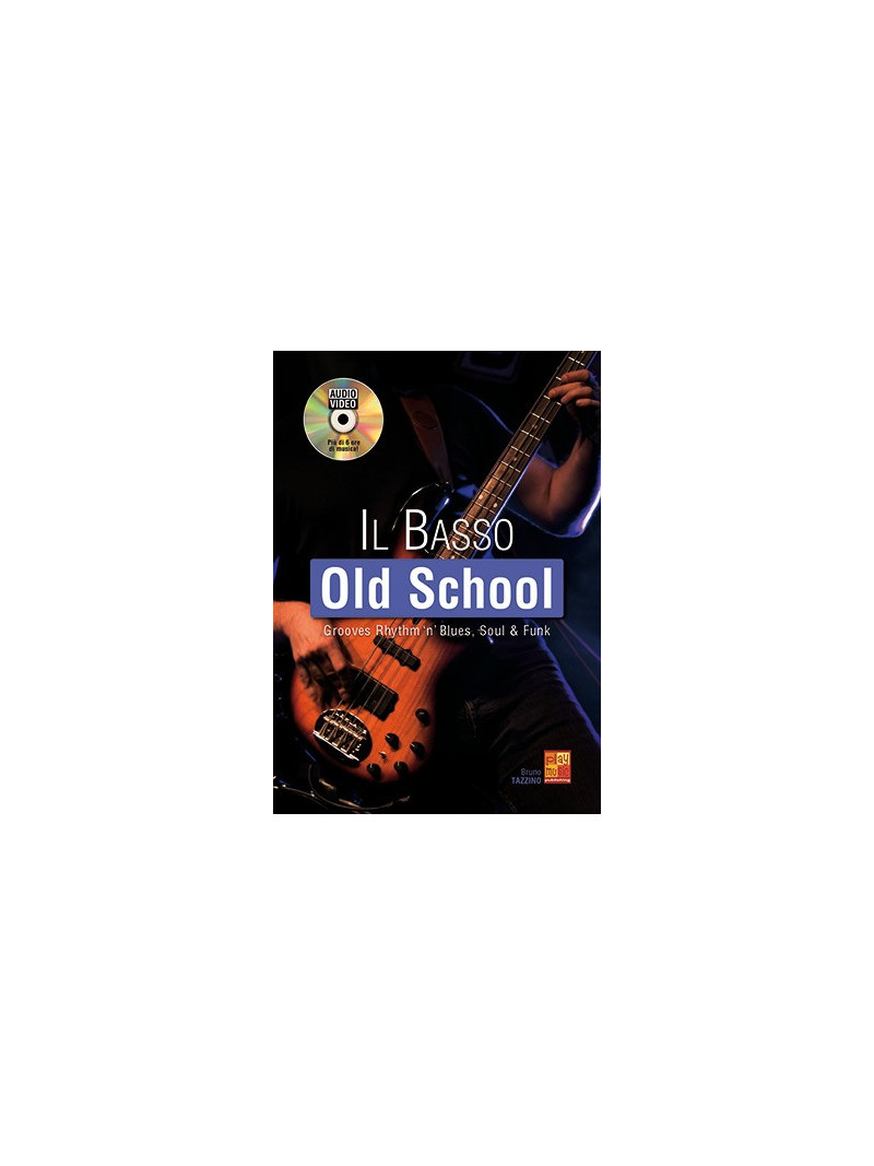 Il basso - Old school (libro/Audio Video)