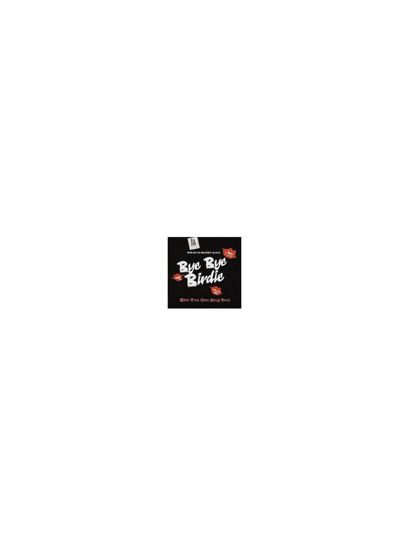 Bye Bye Birdie From Broadway Musical (CD sing-along)