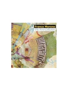Franco Morone - The First Collection