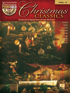 Christmas Classics:  Beginning Piano Solo Play-Along Volume 5 (book/CD)