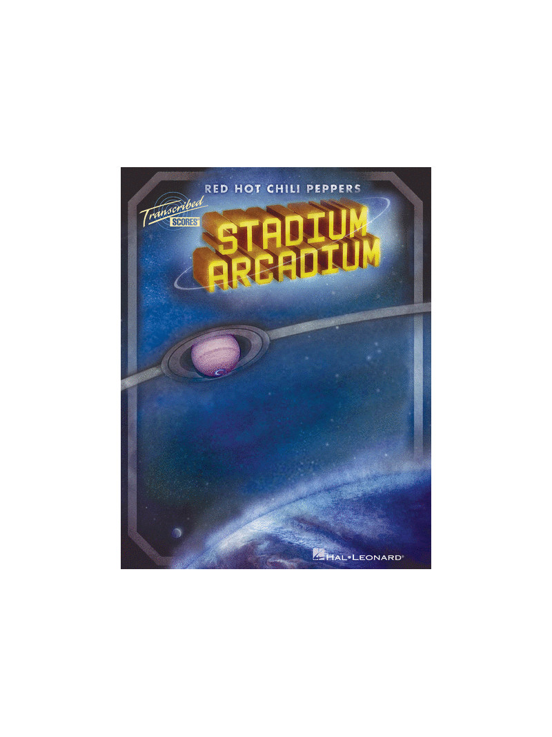 Stadium Arcadium (Transcribed Score)