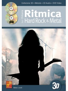 La chitarra ritmica hard rock & metal in 3D (libro/CD/DVD)
