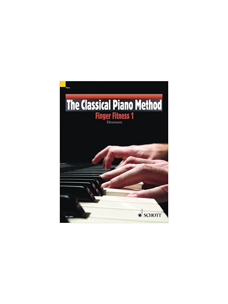 The Classical Piano Method: Finger Fitness 1