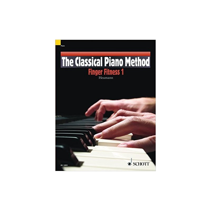 The Classical Piano Method: Finger Fitness 1