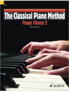 The Classical Piano Method: Finger Fitness 2