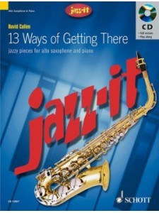 13 Ways of Getting There for Alto Sax (book/CD)