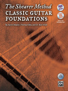 The Shearer Method: Classic Guitar Foundations (book/CD/DVD)