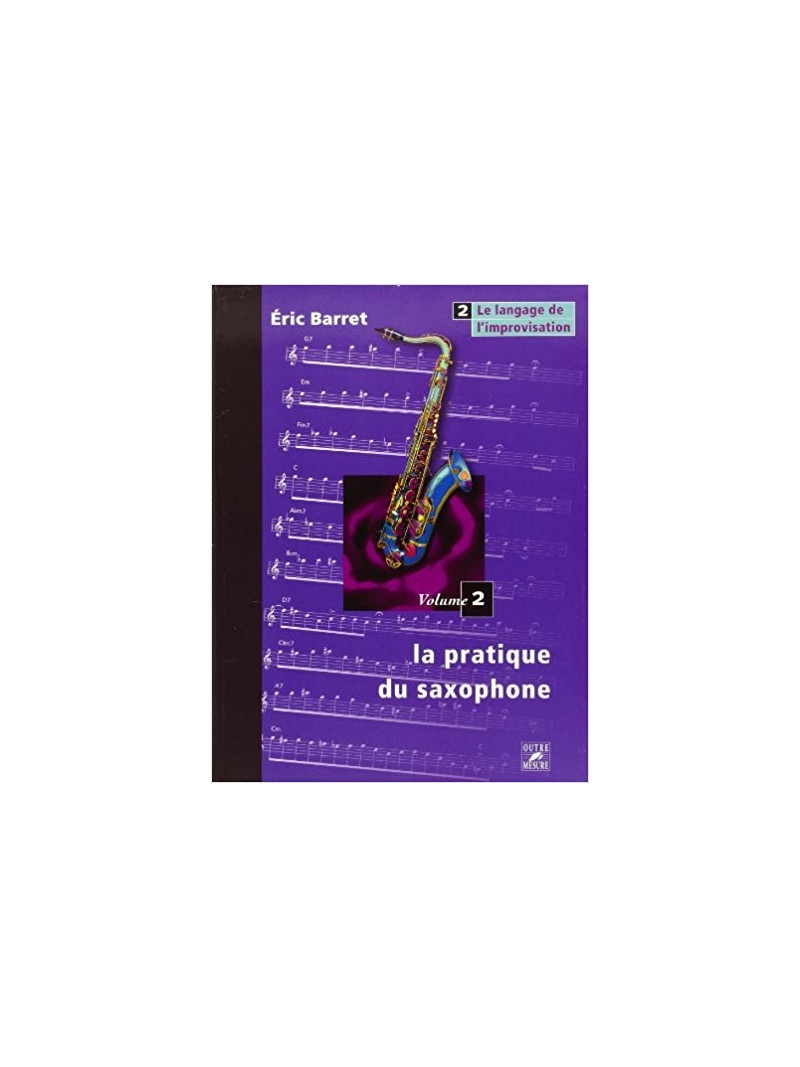 La Pratique du saxophone - Volume 2