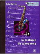 La Pratique du saxophone - Volume 2