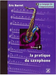 La Pratique du saxophone - Volume 2