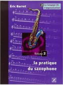 La Pratique du saxophone - Volume 2