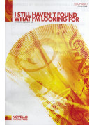 I Still Haven't Found What I'm Looking For (SSA/Piano)
