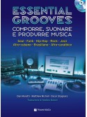 Essential Grooves - Comporre, suonare e produrre musica (libro/CD/DVD)