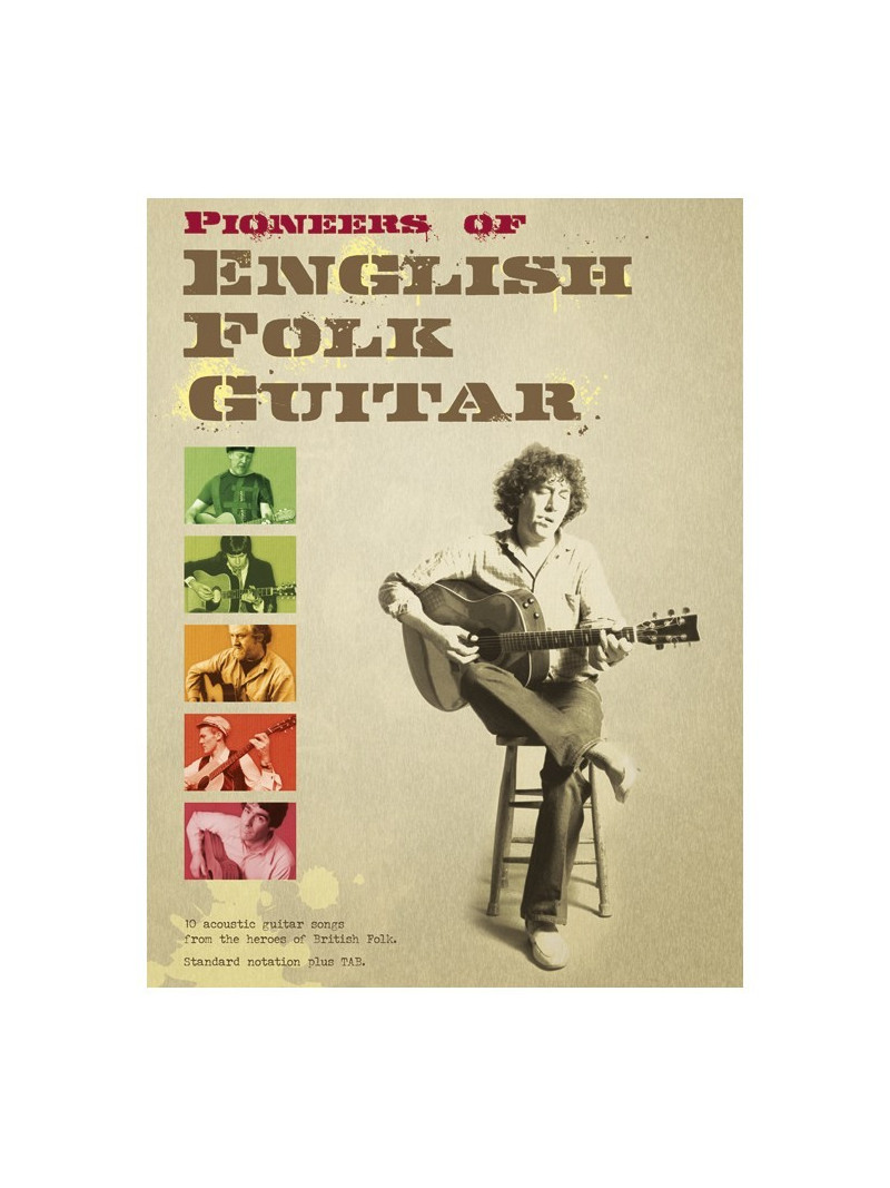 Pioneers Of English Folk Guitar