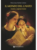 Il mondo del canto - Vivere e sopravvivere 
