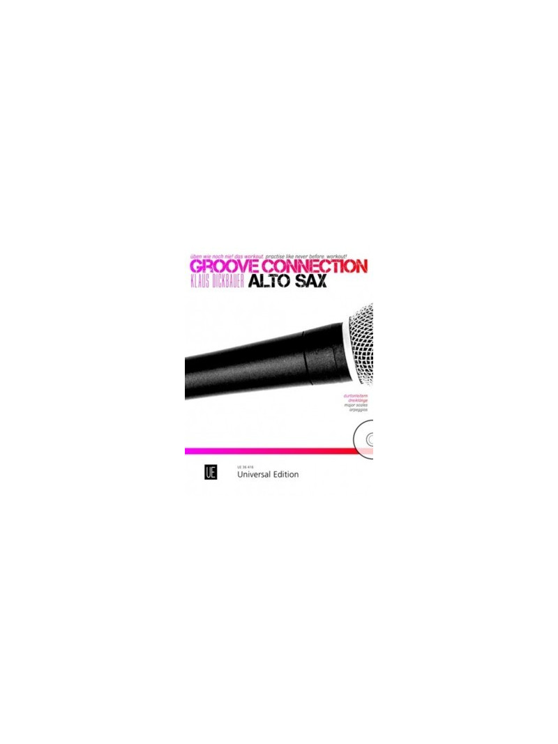 Groove Connection – Alto Saxophone (Book/CD)