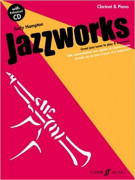 Jazz Works: Great Jazz Tunes to Play & Improvise Clarinet & Piano (book/CD)