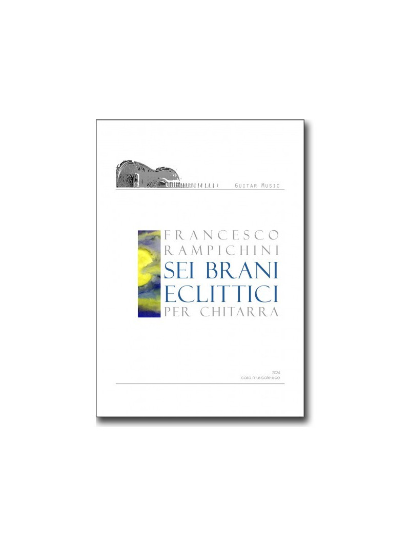Sei brani eclittici - per chitarra