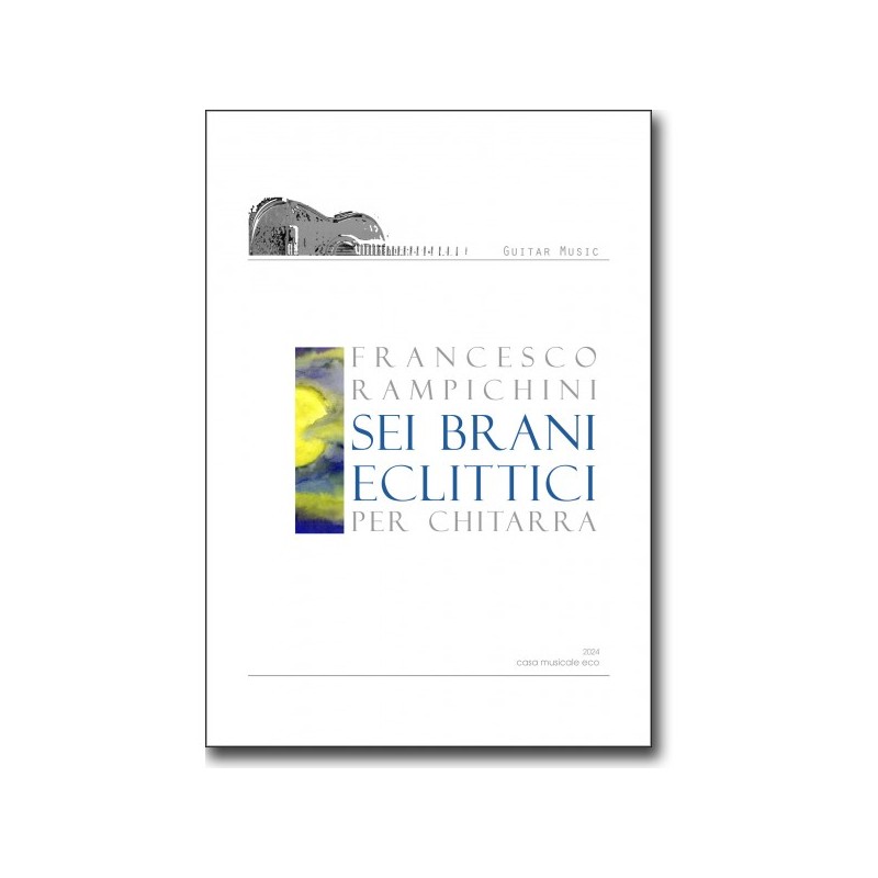 Sei brani eclittici - per chitarra