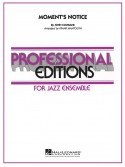 Moment's Notice (Professional Jazz Ensemble)