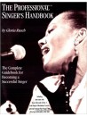 The Professional Singer's Handbook