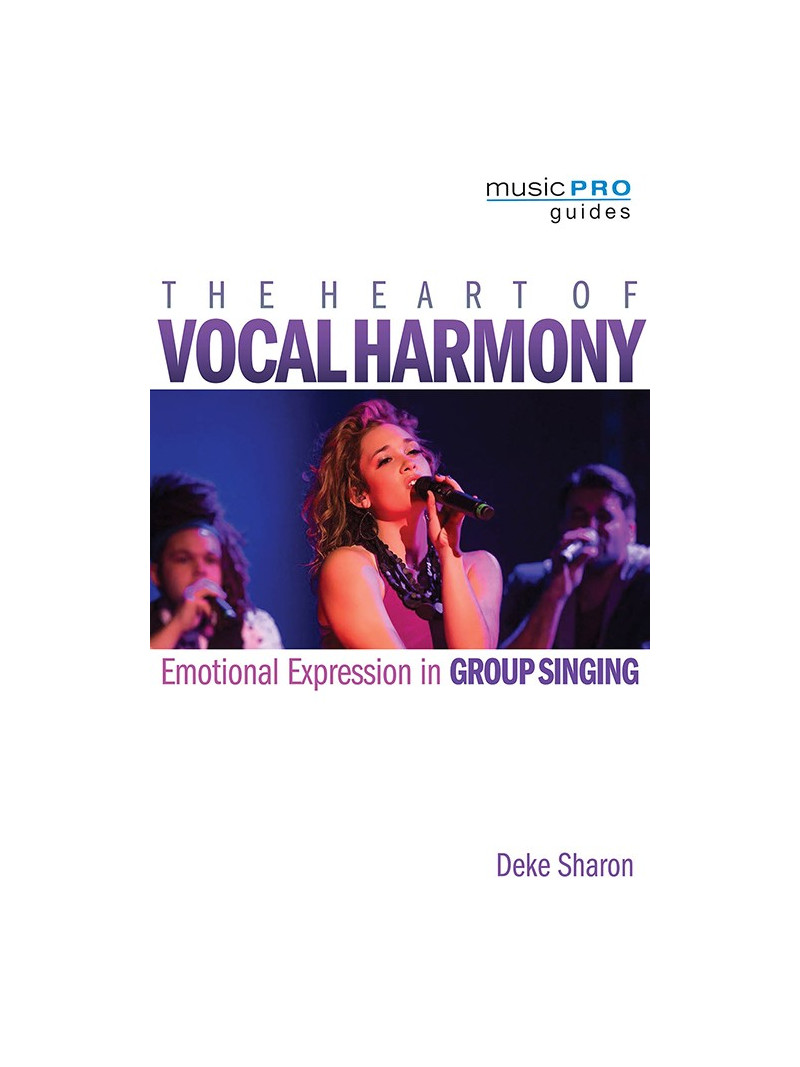 The Heart of Vocal Harmony