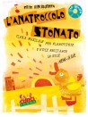 L'anatroccolo stonato (libro/CD)