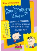 Come t'insegno la musica