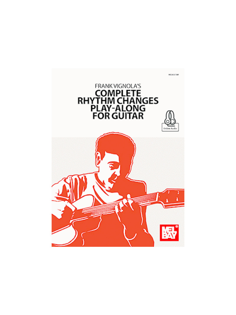 Complete Rhythm Changes Play-Along for Guitar (Book /Online Audio)