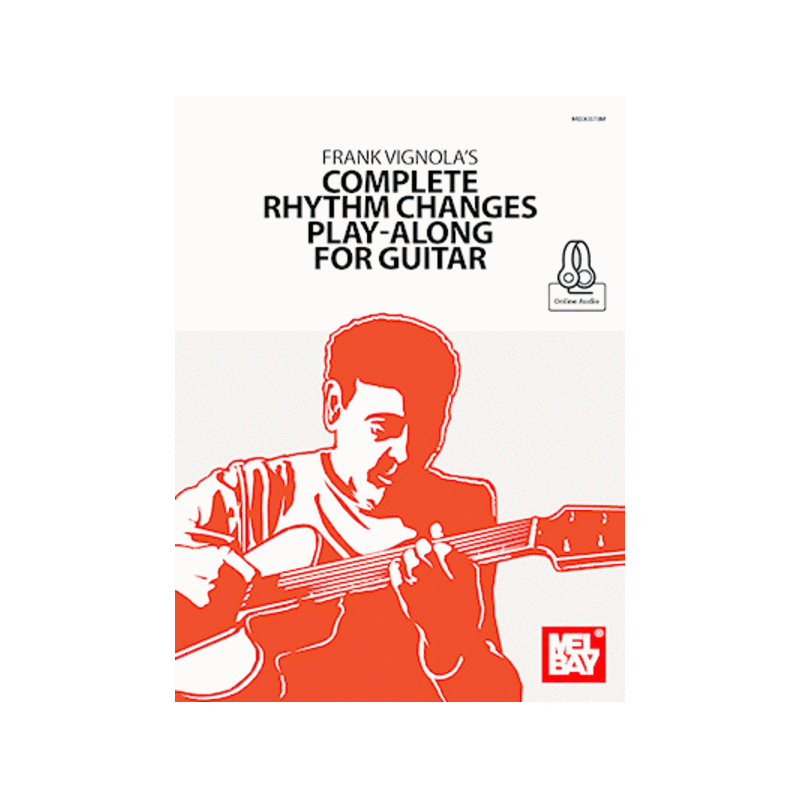 Complete Rhythm Changes Play-Along for Guitar (Book /Online Audio)
