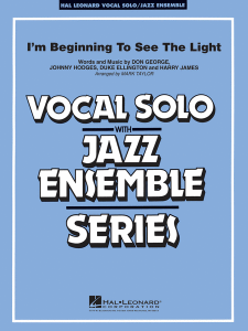 I'm Beginning To See the Light (Vocal Ensemble)