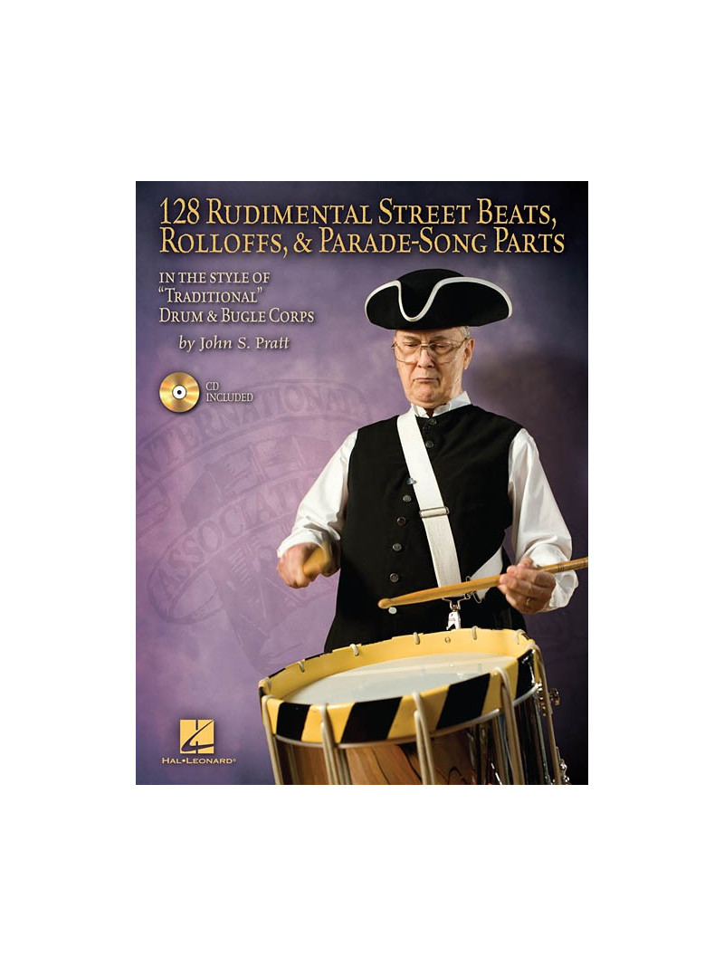128 Rudimental Street Beats, Rolloffs, and Parade-Song Parts (book/CD)