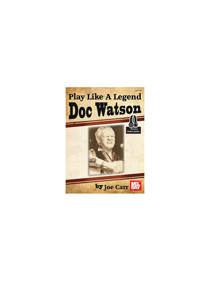 Play Like a Legend: Doc Watson (Book/CD)