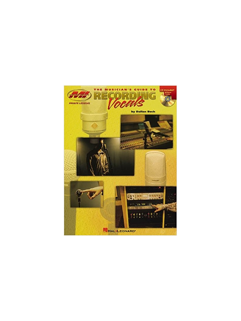 The Musician's Guide to Recording Vocals (book/CD)