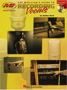 The Musician's Guide to Recording Vocals (book/CD)