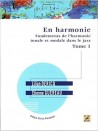 En Harmonie - Fondements de l'harmonie tonale et modale dans le jazz. Tome 1