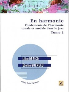 En Harmonie - Fondements de l'harmonie tonale et modale dans le jazz. Tome 2