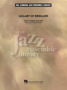 Lullaby of Birdland (Jazz Ensemble)