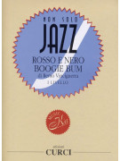 Non solo Jazz: Il Rosso e il Nero/Boogie Bum
