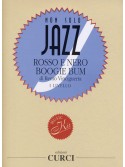 Non Solo Jazz: Il Rosso e il Nero / Boogie Bum