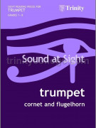 Sound At Sight: Trumpet & Flugelhorn (Grades 1-8 )