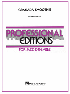 Granada Smoothie (Professional Jazz Ensemble)