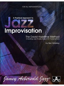 A Practical Approach To Jazz Improvisation - The David Hazeltine Method