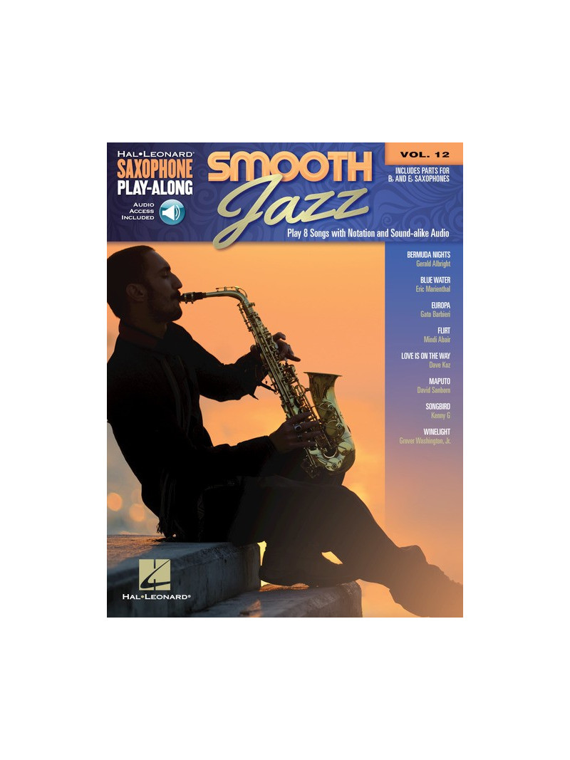 Smooth Jazz: Saxophone Play-Along Volume 12 (book/Audio Online)