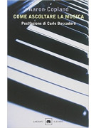Come ascoltare la musica, aaron copland