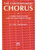 The contemporary chorus: A director's guide 