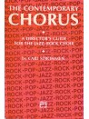 The contemporary chorus: A director's guide 