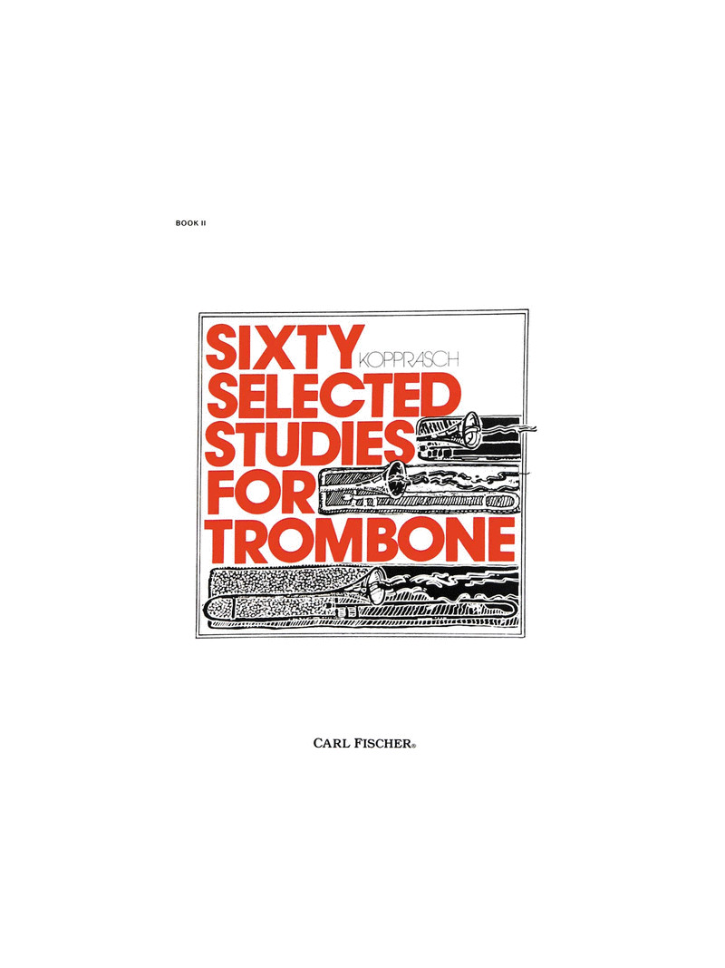 Sixty Selected Studies for Trombone - Book 2