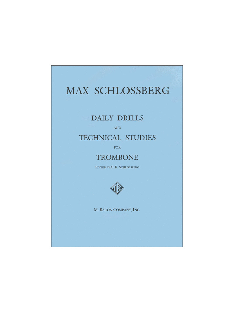 Daily Drills & Technical Studies for Trombone